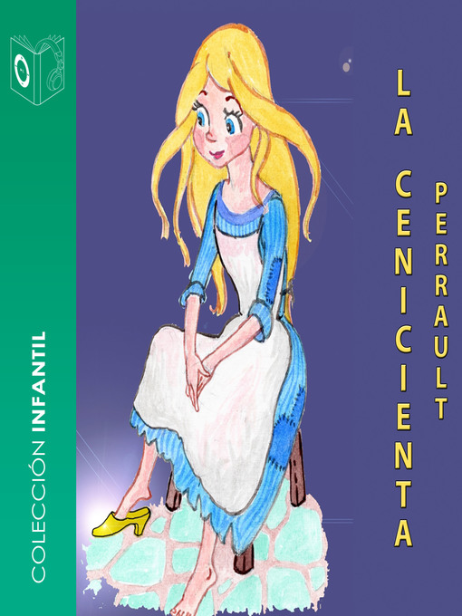 Title details for La Cenicienta--Dramatizado by Charles Perrault - Wait list